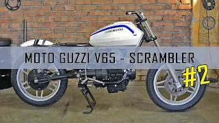 #2 Scrambler Moto Guzzi V65 Florida how to build custombike part 2. - DIY time lapse