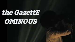 the GazettE『OMINOUS』LIVE