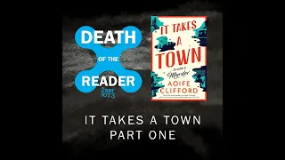It Takes A Town by Aoife Clifford - Part One