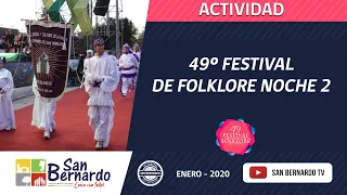 NOCHE 2 - 49º FESTIVAL DEL FOLKLORE parte1