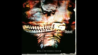 Slipknot - Vermillion (instrumental)