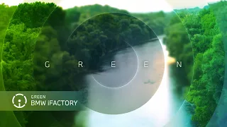 BMW iFACTORY - discover how we drive towards a sustainable future.