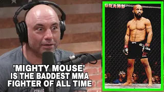 Joe Rogan talks "Mighty Mouse" Prime : 'prime' Demetrious Johnson is MMA GOAT