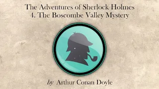 The Boscombe Valley Mystery (The Adventures of Sherlock Holmes) - A Conan Doyle (Full SFX Audiobook)