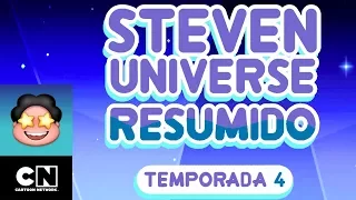Steven Universe Resumido: Temporada 4, Parte 1 | Steven Universe | Cartoon Network
