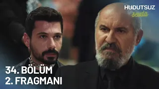 Hudutsuz Sevda 34. Bölüm 2. Fragmanı - SEZON FİNALİ!