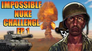 This Nuke Challenge Broke Me - Ep. 1