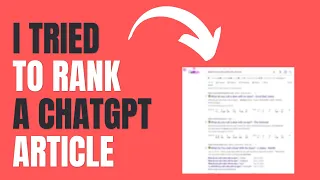 How To Write a ChatGPT Blog Post (and Rank in 24 Hours)😮