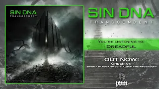 SIN DNA - Dreadful (Official Track)