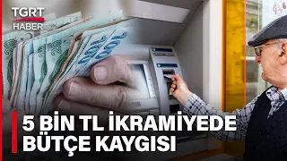 Emekliye 5 Bin TL İkramiyede Son Söz Erdoğan’ın! Bütçeye Yükü Hesaplanıyor – TGRT Haber