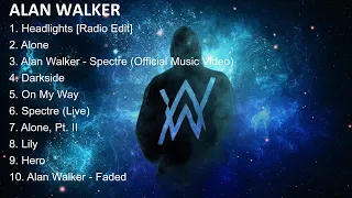 Alan Walker Greatest Hits Full Album ~ Best Songs All Of Time