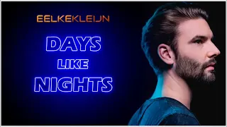 Eelke Kleijn - Days Like Nights Episode 183 May 2021