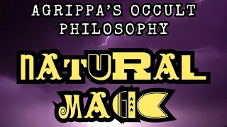 Agrippa's Occult Philosophy - NATURAL MAGIC Audiobook By Henry Cornelius Agrippa