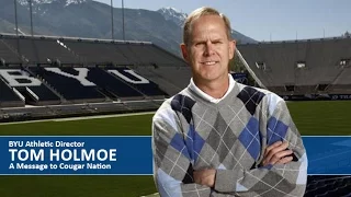 Tom Holmoe - A Message to Cougar Nation