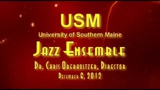 USM Jazz Ensemble - Fall 2012