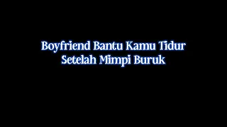 Nenangin Kamu Saat Mimpi Buruk | ASMR Cowok | ASMR Boyfriend Indonesia [+Dialog]