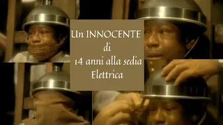 GEORGE STINNEY Jr: Un INNOCENTE di 14 anni alla sedia ELETTRICA