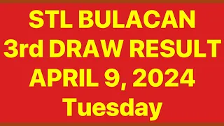 STL BULACAN RESULT 3rd DRAW April 9, 2024 | STL PARES JUETENG RESULT TODAY