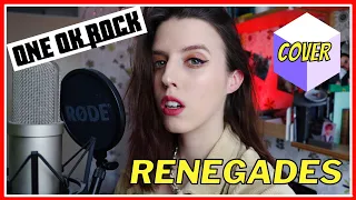 Renegades - ONE OK ROCK - Cover Higher Key