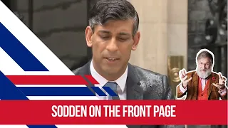 Rishi sunak, an image of a doomed party just made worse - he will be sodden on the front page