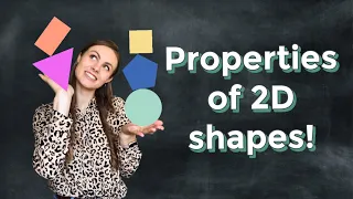 2D SHAPES FOR KIDS. Properties of 2D shapes explained. Sides and Vertices. Interactive Video for KS1