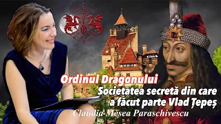 Ordinul Dragonului, Societatea Secretă din care a făcut parte Vlad Țepeș