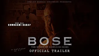 Bose - the story of gumnaami baba - official trailer