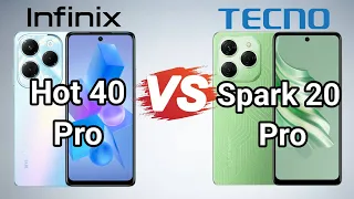 Tecno spark 20 pro vs Infinix Hot 40 pro- Smartphone showdown