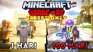 Mencoba Bertahan Di Minecraft Hardcore 100 Hari Tapi Desert Only