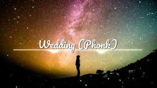 Wedding Phonk (Bass Boosted)