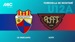 MICFootball'23 | Fase de grupos - CE Mercantil vs ACFFI (U12A)