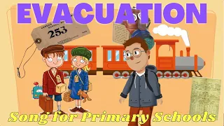 'Evacuation' Song for Schools - World War 2