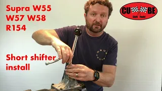 Supra W55 W57 W58 and R154 short shifter install - CUBE Speed