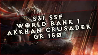 🍀Diablo 3 │ S31 SSF World Rank 1 │ Akkhan Crusader │ GR 150 [13:20]