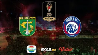 Persebaya Vs Arema FC Final Piala Presiden Leg 1