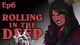 Rolling in the Deep | Oxventure D&D | Season 2, Episode 6