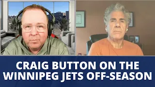 Craig Button on the Winnipeg Jets off-season, Mark Scheifele & the coaching staff