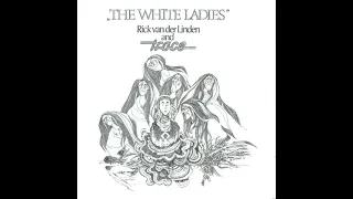 Trace & Rick Van Der Linden - The White Ladies (1976)