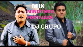 MIX DE ALABANZA MINISTERIO FORTALEZA EN (DJ GRUPO).