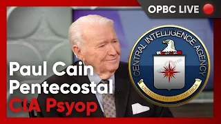 Paul Cain CIA Psyop: Remote Viewing Charismatic Witches, NAR & Joels Army | Q&A