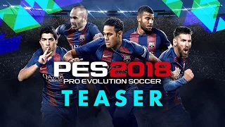 PES 2018 Teaser Trailer