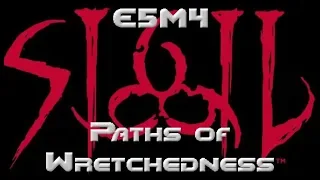 John Romero's SIGIL Walkthrough: E5M4 - Paths of Wretchedness