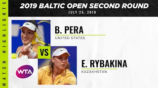 Bernarda Pera vs. Elena Rybakina | 2019 Baltic Open Second Round | WTA Highlights