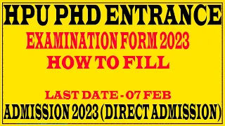 How to Fill Himachal Pradesh University PHD Entrance Examination Form 2023 | Last date, Eligibility