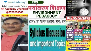 EVS Pedagogy Syllabus & Topic Discussion (CTET, JTET, Teacher exams) - HR Academy Dhanbad@8709230065