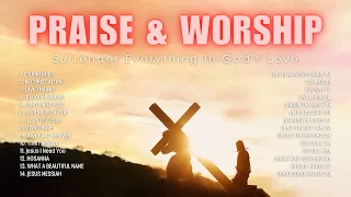 I Surrender, In Christ Alone,. Best Worship Songs 2024 Playlist | Surrender Everything In God's Love