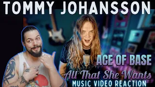 Tommy Johansson - All That She Wants (Ace Of Base Metal Cover) - First Time Reaction