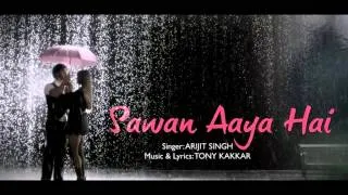 Sawan Aaya Hai" | Creature 3D | Romantic Video Song | ft' Arijit Singh & Bipasha Basu | HD 1080p