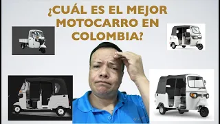 ¿Cuál es el mejor motocarro en Colombia?