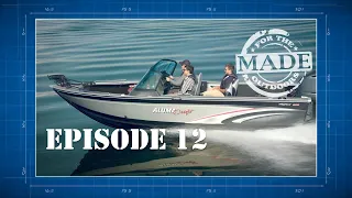 Made for the Outdoors (2018) Episode 12: Alumacraft